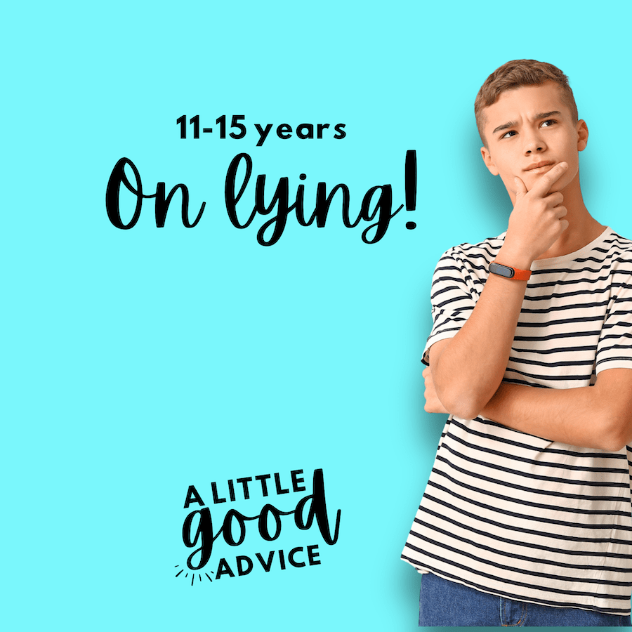 Advice on lying –&nbsp;11-15